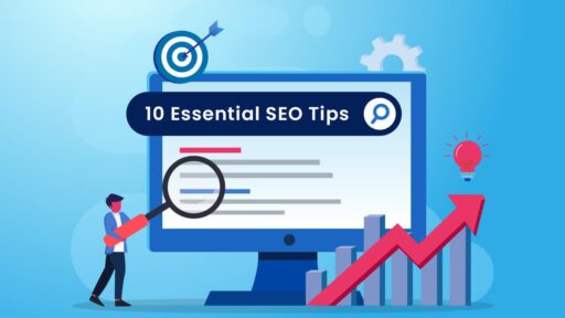 10 Essential SEO Tips for Boosting Your Websites Ranking