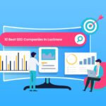 10 Best SEO Companies In Lucknow
