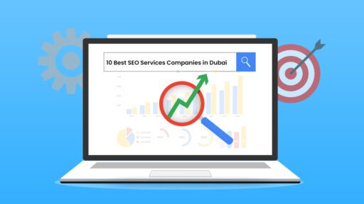 10 Best SEO Services Companies in Dubai